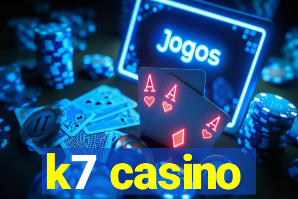 k7 casino